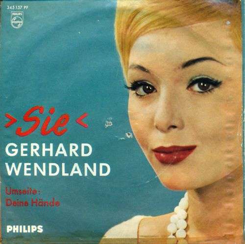 Cover Gerhard Wendland - Sie (7, Single, Mono) Schallplatten Ankauf