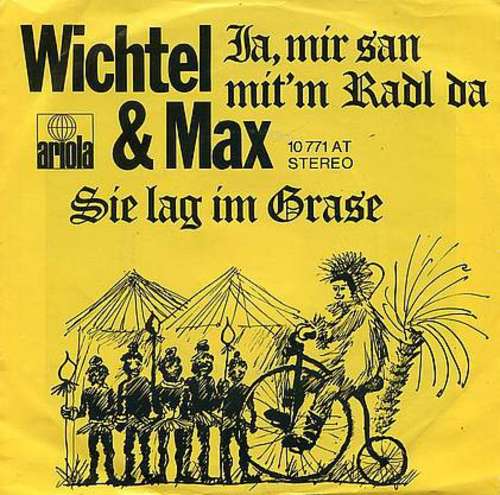 Cover Wichtel & Max - Ja, Mir San Mit'm Radl Da (7, Single) Schallplatten Ankauf