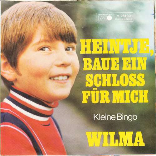 Cover Wilma - Heintje, Baue Ein Schloss Für Mich (7, Single) Schallplatten Ankauf