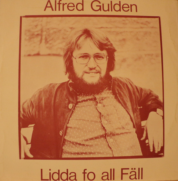 Cover Alfred Gulden - Lidda Fo All Fäll (LP, Album) Schallplatten Ankauf
