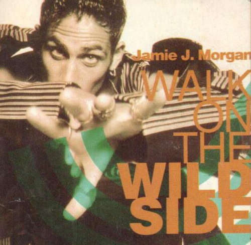 Cover Jamie J. Morgan - Walk On The Wild Side (CD, Mini, Single) Schallplatten Ankauf