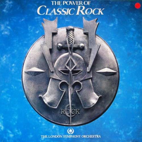 Cover The London Symphony Orchestra With The Royal Choral Society - The Power Of Classic Rock (LP, Album) Schallplatten Ankauf