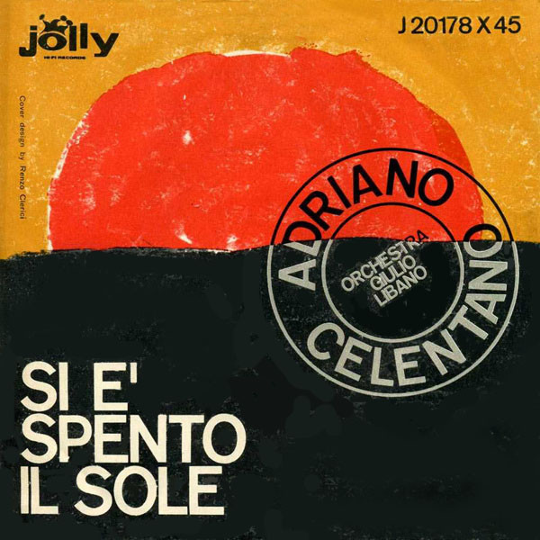 Cover Adriano Celentano - Si È Spento Il Sole (7) Schallplatten Ankauf
