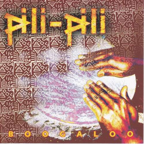Cover Pili-Pili* - Boogaloo (CD, Album) Schallplatten Ankauf
