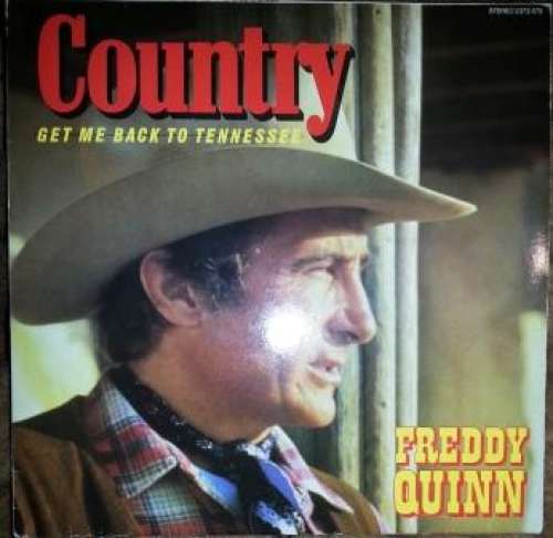 Cover Freddy Quinn - Country - Get Me Back To Tennessee (LP, Album) Schallplatten Ankauf