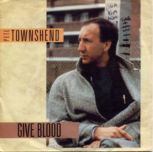 Cover Pete Townshend - Give Blood (7, Single) Schallplatten Ankauf