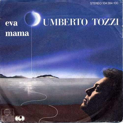 Bild Umberto Tozzi - Eva / Mama (7, Single) Schallplatten Ankauf