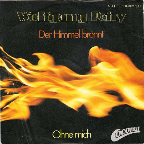 Cover Wolfgang Petry - Der Himmel Brennt (7, Single) Schallplatten Ankauf