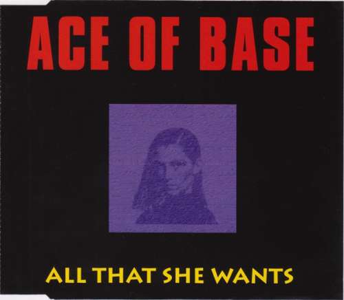 Cover Ace Of Base - All That She Wants (CD, Maxi, M/Print) Schallplatten Ankauf