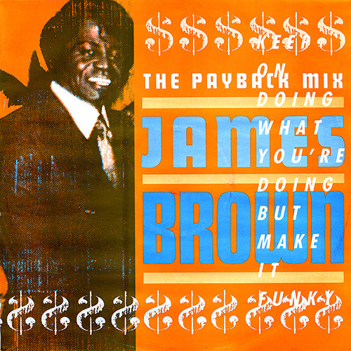 Cover James Brown - The Payback Mix (Keep On Doing What You're Doing But Make It Funky) (12) Schallplatten Ankauf