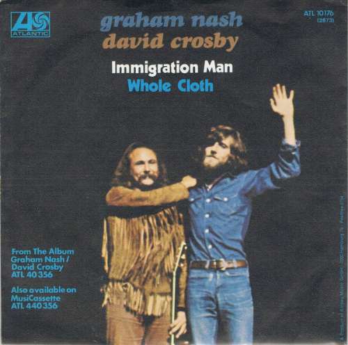 Cover David Crosby / Graham Nash* - Immigration Man / Whole Cloth (7, Single) Schallplatten Ankauf