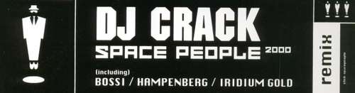 Cover DJ Crack - Space People 2000 (Remixes) (12) Schallplatten Ankauf