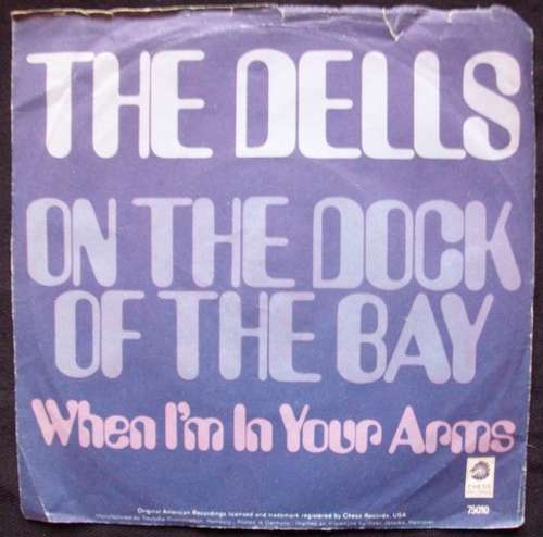 Bild The Dells - On The Dock Of The Bay / When I'm In Your Arms (7, Single) Schallplatten Ankauf