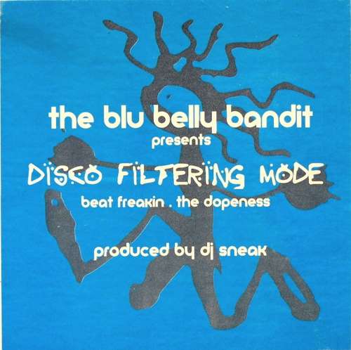 Cover Blu Belly Bandit - The Disco Filtering Mode (12) Schallplatten Ankauf
