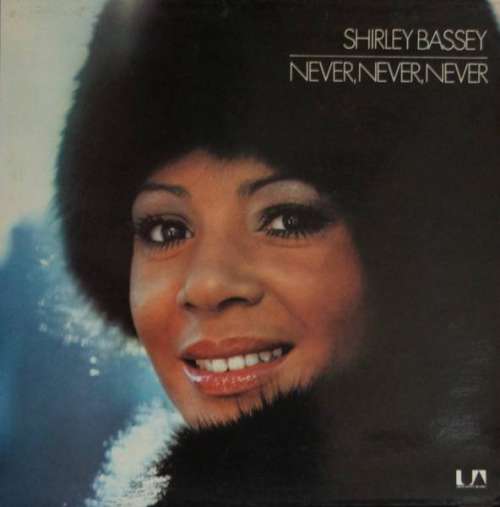 Cover Shirley Bassey - Never Never Never (LP, Album, Gat) Schallplatten Ankauf