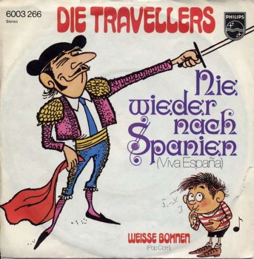 Cover Die Travellers - Nie Wieder Nach Spanien (7, Single) Schallplatten Ankauf