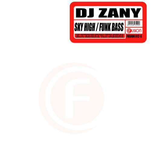 Cover DJ Zany - Sky High / Funk Bass (12) Schallplatten Ankauf