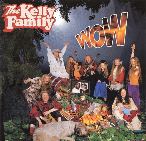 Cover The Kelly Family - Wow (CD, Album) Schallplatten Ankauf