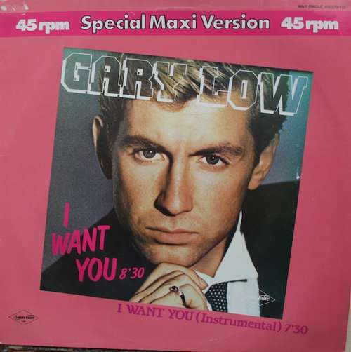 Cover Gary Low - I Want You (12, Maxi) Schallplatten Ankauf
