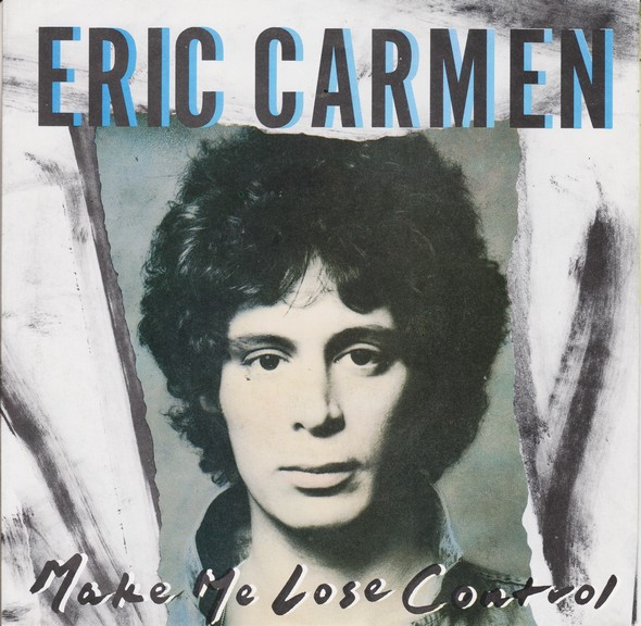 Cover Eric Carmen - Make Me Lose Control (7, Single) Schallplatten Ankauf