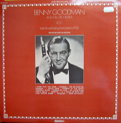 Cover Benny Goodman And His Orchestra - Rare Broadcasting Transcriptions 1935 Vol. 1 (LP) Schallplatten Ankauf