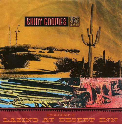 Cover Shiny Gnomes - Lazing At Desert Inn (12) Schallplatten Ankauf