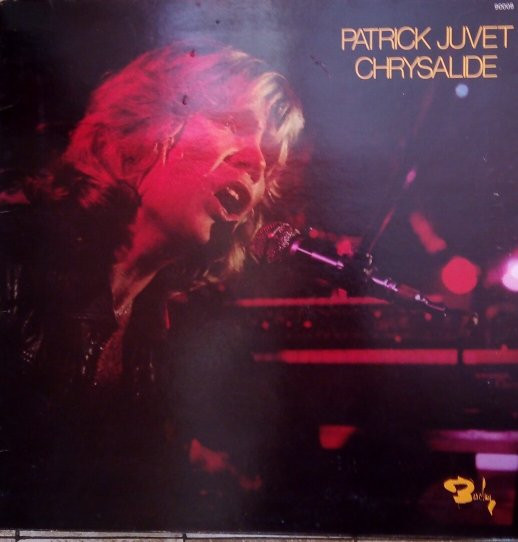 Cover Patrick Juvet - Chrysalide (LP, Album, RE, Gat) Schallplatten Ankauf