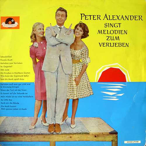 Cover Peter Alexander - Singt Melodien Zum Verlieben (LP, Mono) Schallplatten Ankauf