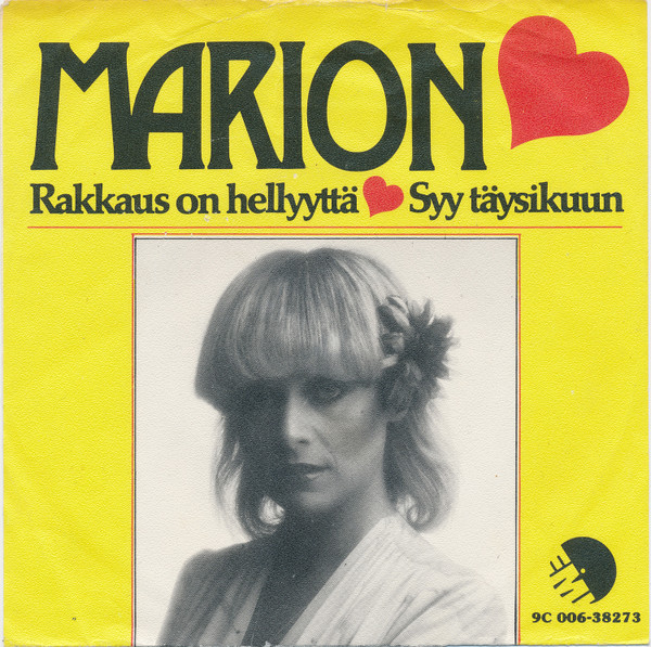 Cover Marion (9) - Rakkaus On Hellyyttä / Syy Täysikuun (7, Single) Schallplatten Ankauf
