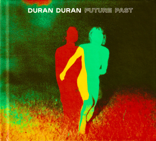Cover Duran Duran - Future Past (CD, Album, Dlx, Dig) Schallplatten Ankauf
