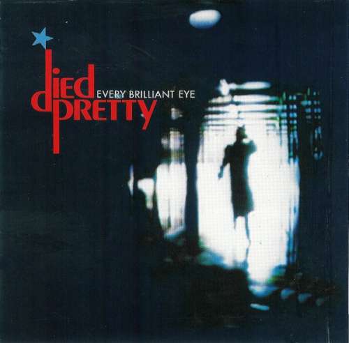 Cover Died Pretty - Every Brilliant Eye (LP, Album) Schallplatten Ankauf