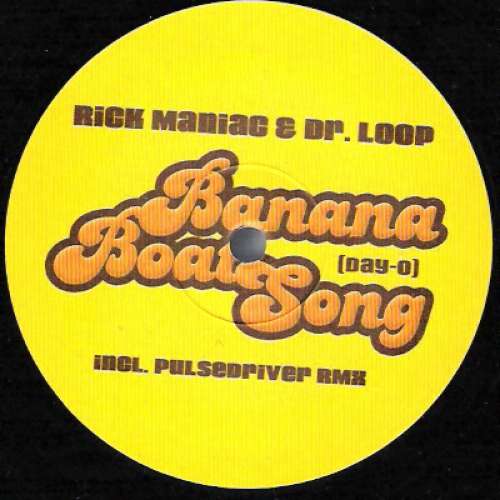 Cover Rick Maniac & Dr. Loop - Banana Boat Song (Day-O) (12) Schallplatten Ankauf