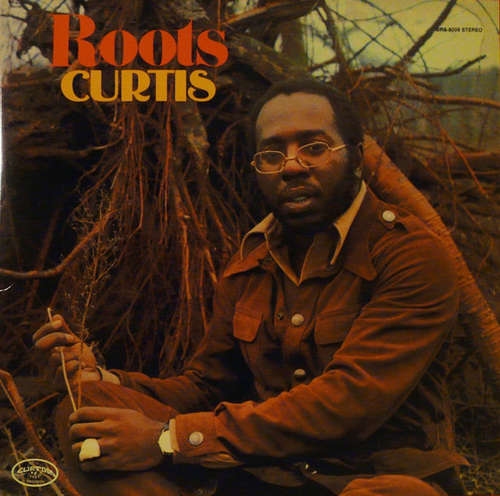 Cover Curtis* - Roots (LP, Album, RE, Gat) Schallplatten Ankauf