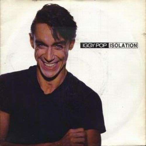 Cover Iggy Pop - Isolation (7, Single) Schallplatten Ankauf
