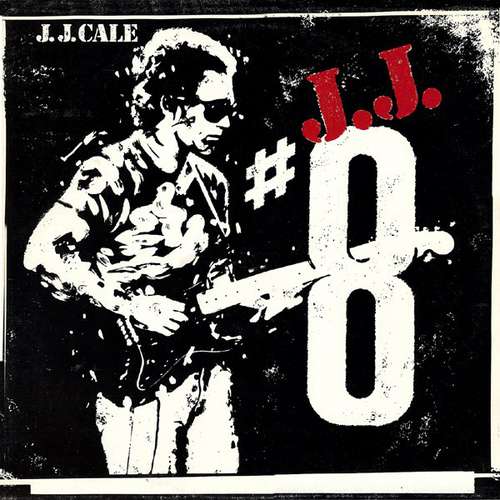 Cover J.J. Cale - #8 (LP, Album) Schallplatten Ankauf
