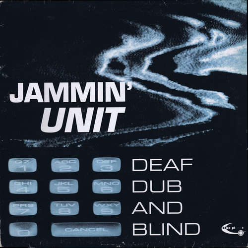 Cover Jammin' Unit - Deaf Dub And Blind (2xLP) Schallplatten Ankauf