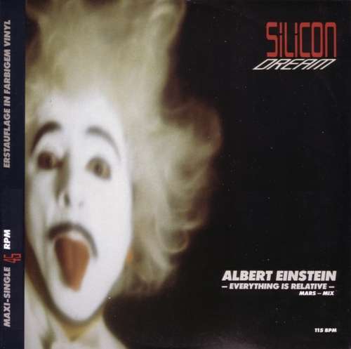 Cover Silicon Dream - Albert Einstein - Everything Is Relative (Mars-Mix) (12, Maxi, Gre) Schallplatten Ankauf