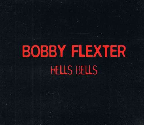 Cover Bobby Flexter - Hells Bells (CD, Maxi) Schallplatten Ankauf