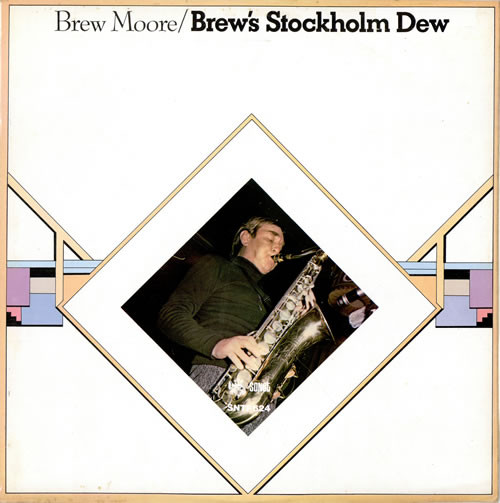 Bild Brew Moore with Lars Sjosten Trio* - Brew's Stockholm Dew (LP) Schallplatten Ankauf