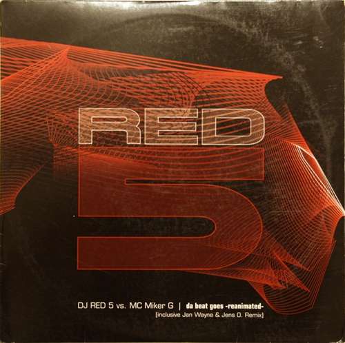 Cover DJ Red 5 Vs. MC Miker G - Da Beat Goes -Reanimated- (12) Schallplatten Ankauf