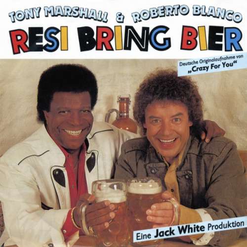Bild Tony Marshall & Roberto Blanco - Resi Bring Bier (7, Single) Schallplatten Ankauf