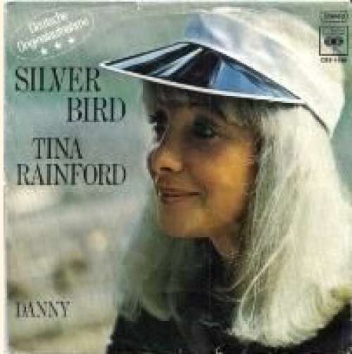 Cover Tina Rainford - Silver Bird (Deutsche Originalaufnahme) (7, Single) Schallplatten Ankauf