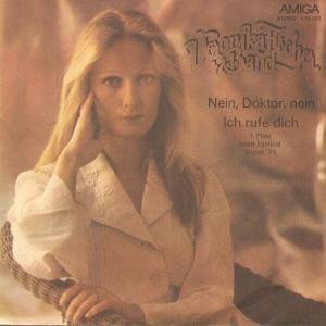 Cover Veronika Fischer & Band - Nein, Doktor, Nein / Ich Rufe Dich (7, Single) Schallplatten Ankauf