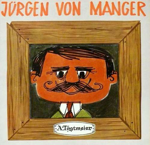 Cover Jürgen von Manger - Stegreifgeschichten - Neueste Folge (LP) Schallplatten Ankauf