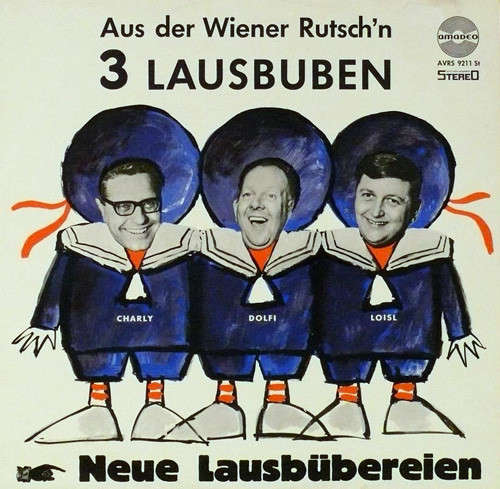 Cover 3 Lausbuben - Aus Der Wiener Rutsch'n- Neue Lausbübereien (LP, Album) Schallplatten Ankauf