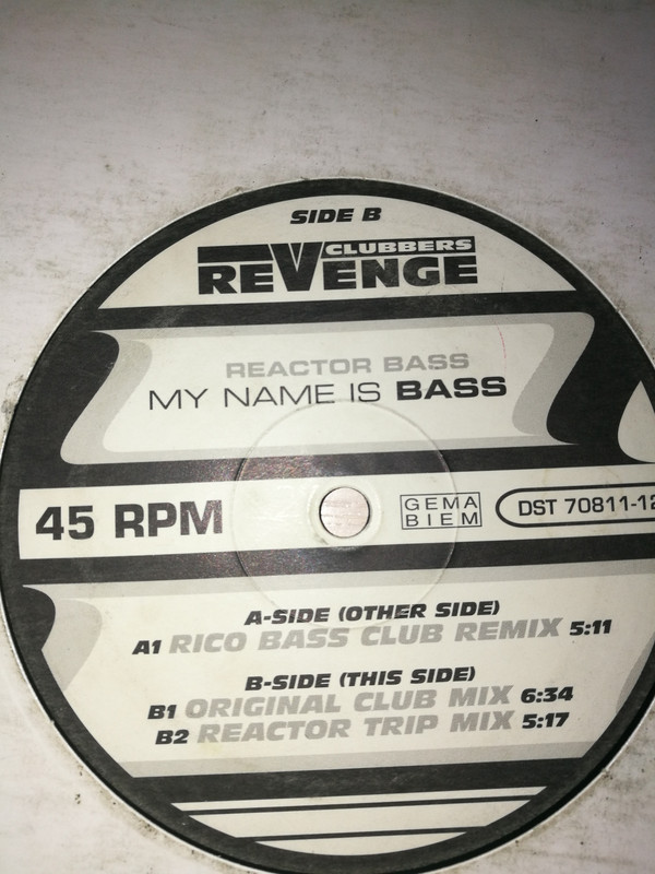 Cover Reactor Bass - My Name Is Bass (12) Schallplatten Ankauf