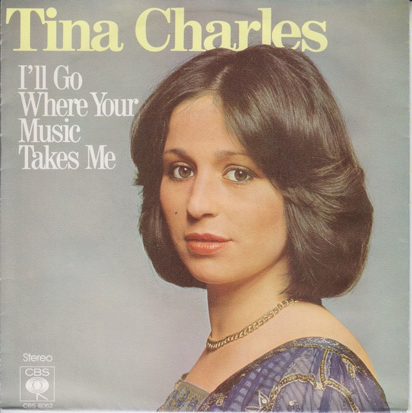 Cover Tina Charles - I'll Go Where Your Music Takes Me (7, Single) Schallplatten Ankauf