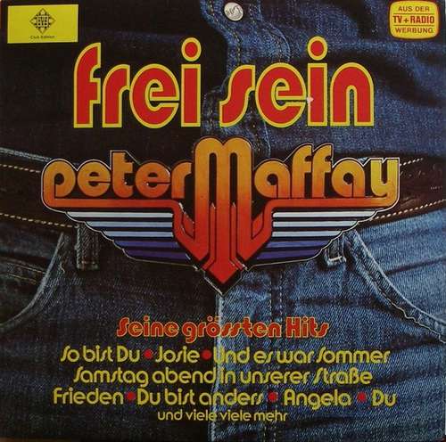 Cover Peter Maffay - Frei Sein - Seine Grössten Hits (LP, Comp, Club) Schallplatten Ankauf