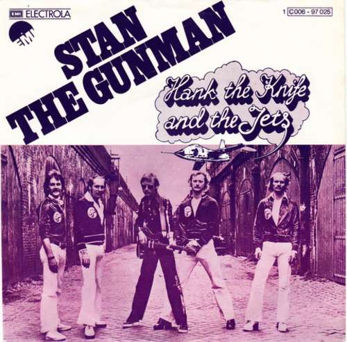 Bild Hank The Knife And The Jets - Stan The Gunman (7, Single, EMI) Schallplatten Ankauf