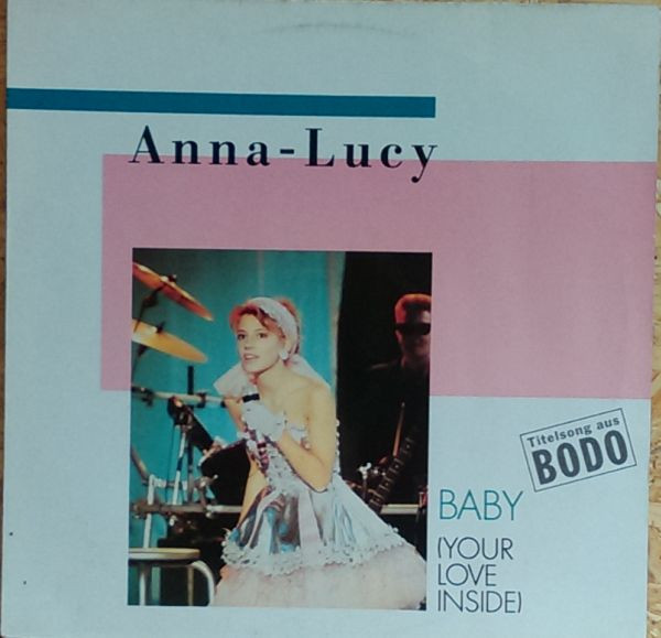 Cover Anna-Lucy - Baby (Your Love Inside) (12) Schallplatten Ankauf